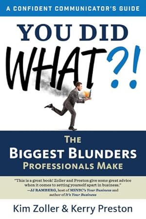 Seller image for You Did What?! : The Biggest Blunders Professionals Make for sale by GreatBookPrices