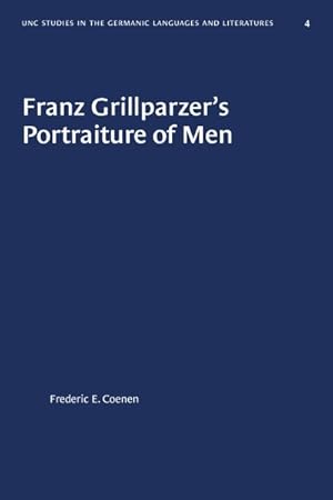 Seller image for Franz Grillparzer's Portraiture of Men for sale by GreatBookPrices