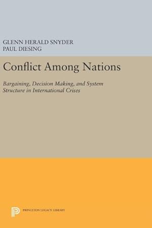 Seller image for Conflict Among Nations : Bargaining, Decision Making, and System Structure in International Crises for sale by GreatBookPrices