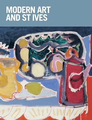 Seller image for Modern Art and St Ives : International Exchanges 1915-65 for sale by GreatBookPrices