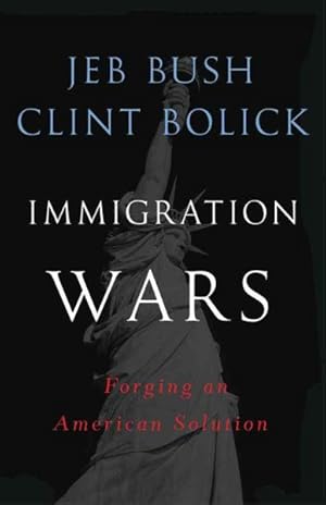 Seller image for Immigration Wars : Forging an American Solution for sale by GreatBookPrices