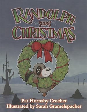 Imagen del vendedor de Randolph Saves Christmas a la venta por GreatBookPrices