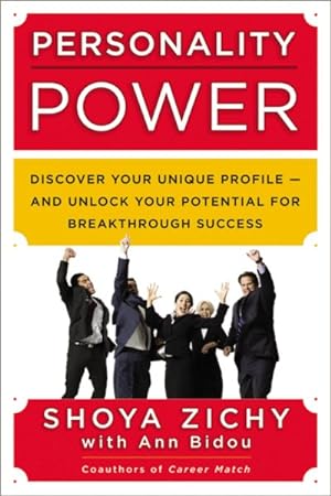 Immagine del venditore per Personality Power : Discover Your Unique Profile--and Unlock Your Potential for Breakthrough Success venduto da GreatBookPrices