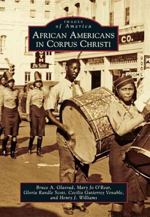 Seller image for African Americans in Corpus Christi for sale by GreatBookPrices