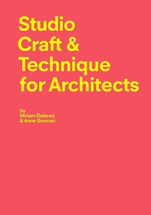 Seller image for Studio Craft & Technique for Architects for sale by GreatBookPrices