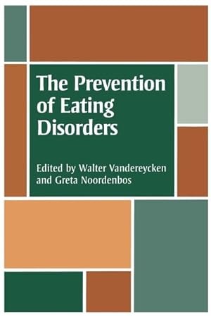 Bild des Verkufers fr Prevention of Eating Disorders : Ethical, Legal, and Personal Issues zum Verkauf von GreatBookPrices