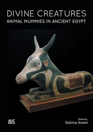 Imagen del vendedor de Divine Creatures : Animal Mummies in Ancient Egypt a la venta por GreatBookPrices