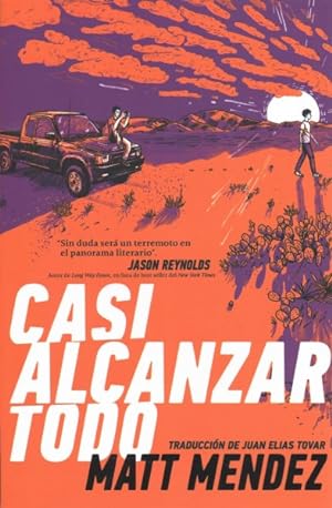Seller image for Casi alcanzar todo/ Barely Missing Everything -Language: spanish for sale by GreatBookPrices