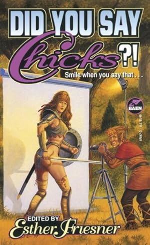 Immagine del venditore per Did You Say Chicks?! : Smile When You Say That venduto da GreatBookPrices
