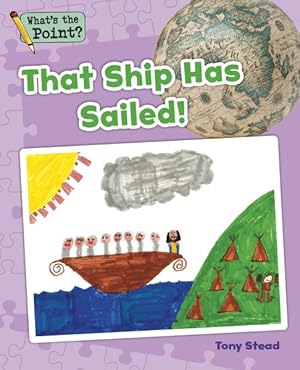 Immagine del venditore per That Ship Has Sailed! venduto da GreatBookPrices