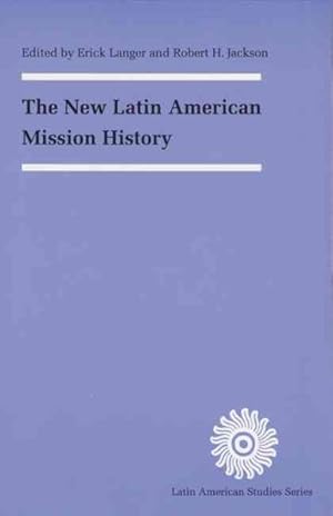 Immagine del venditore per New Latin American Mission History venduto da GreatBookPrices