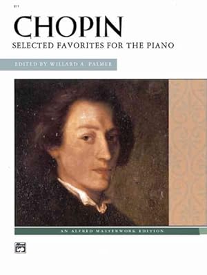 Imagen del vendedor de Chopin : Selected Favorites for the Piano a la venta por GreatBookPrices