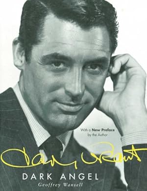 Immagine del venditore per Cary Grant : Dark Angel venduto da GreatBookPrices