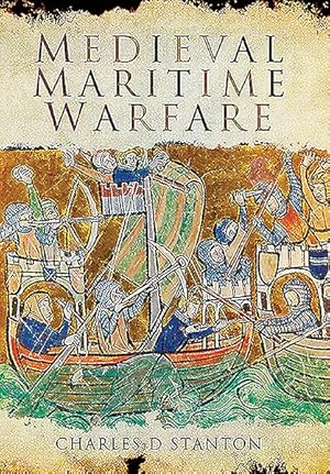 Image du vendeur pour Medieval Maritime Warfare mis en vente par GreatBookPrices