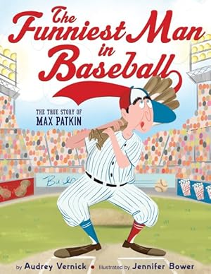 Immagine del venditore per Funniest Man in Baseball : The True Story of Max Patkin venduto da GreatBookPrices