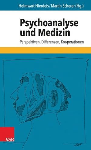 Immagine del venditore per Psychoanalyse Und Medizin : Perspektiven, Differenzen, Kooperationen -Language: german venduto da GreatBookPrices