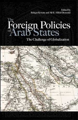 Seller image for Foreign Policies of Arab States : The Challenge of Globalization for sale by GreatBookPrices