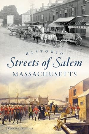 Seller image for Historic Streets of Salem, Massachusetts for sale by GreatBookPrices