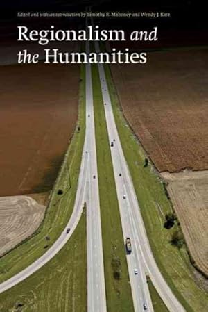 Seller image for Regionalism and the Humanities for sale by GreatBookPrices