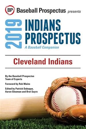 Bild des Verkufers fr Cleveland Indians 2019 : A Baseball Companion zum Verkauf von GreatBookPrices