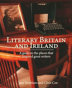 Seller image for Literary Britain and Ireland : A Guide to the Places That Inspired Great Writers for sale by GreatBookPrices