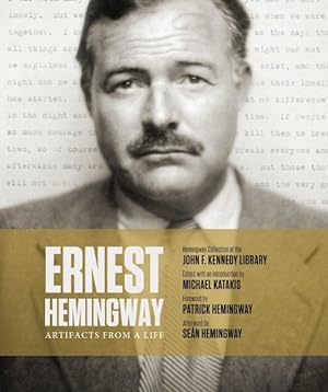 Imagen del vendedor de Ernest Hemingway : Artifacts from a Life a la venta por GreatBookPrices