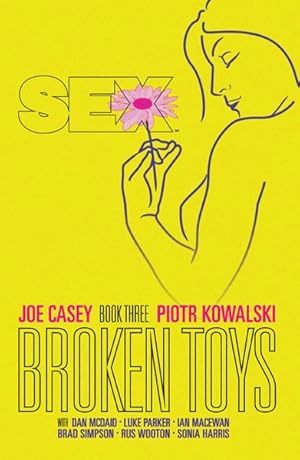 Seller image for Sex 3 : Broken Toys for sale by GreatBookPrices