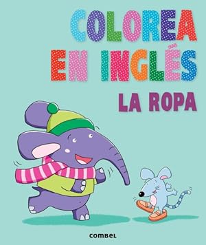 Imagen del vendedor de La ropa / Clothes -Language: spanish a la venta por GreatBookPrices
