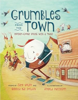 Seller image for Grumbles from the Town : Mother-Goose Voices With a Twist for sale by GreatBookPrices