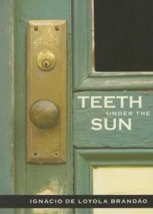 Seller image for Teeth Under the Sun for sale by GreatBookPrices