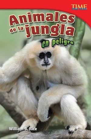 Bild des Verkufers fr Animales de la jungla en peligro (Endangered Animals of the Jungle) -Language: spanish zum Verkauf von GreatBookPrices