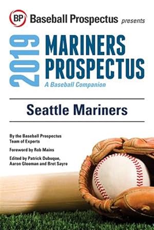 Imagen del vendedor de Seattle Mariners, 2019 : A Baseball Companion a la venta por GreatBookPrices