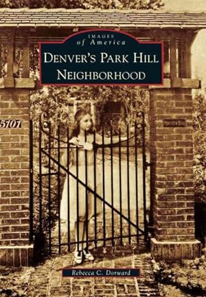 Seller image for Denver's Park Hill Neighborhood for sale by GreatBookPrices