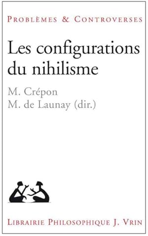 Seller image for Les Configurations Du Nihilisme -Language: French for sale by GreatBookPrices