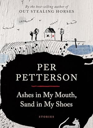 Imagen del vendedor de Ashes in My Mouth, Sand in My Shoes : Stories a la venta por GreatBookPrices