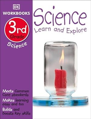 Image du vendeur pour Dk Science 3rd Grade : Learn and Explore mis en vente par GreatBookPrices