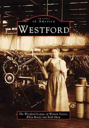 Imagen del vendedor de Westford : A Sense of Community a la venta por GreatBookPrices