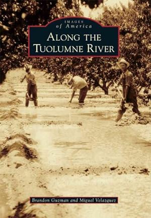 Imagen del vendedor de Along the Tuolumne River a la venta por GreatBookPrices