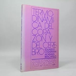 Imagen del vendedor de Termodinmica Del Corazn Y Del Cerebro Cesarman P3 a la venta por Libros librones libritos y librazos