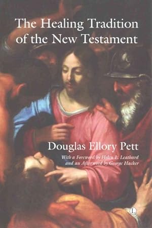 Imagen del vendedor de Healing Tradition of the New Testament a la venta por GreatBookPrices