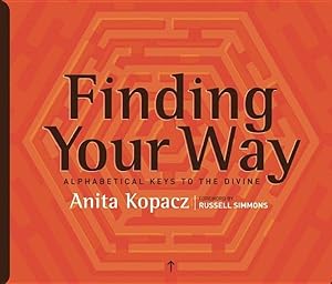 Seller image for Finding Your Way : Alphabetical Keys to the Divine for sale by GreatBookPrices