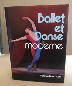 Ballet et danse moderne à travers les grands danseurs chorégraphes et critiques