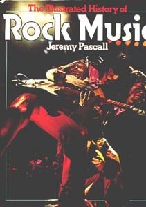 Bild des Verkufers fr Illustrated History of Rock Music, The zum Verkauf von WeBuyBooks