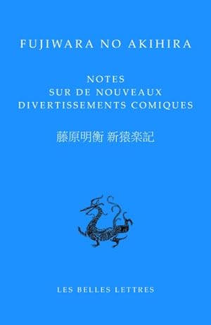 Seller image for Fujiwara No Akihira, Notes Sur De Nouveaux Divertissements Comiques : Notes Sur De Nouveaux Divertissements Comiques -Language: french for sale by GreatBookPrices