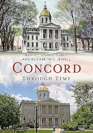 Seller image for Concord, NH Through Time : A Shining Star for sale by GreatBookPrices
