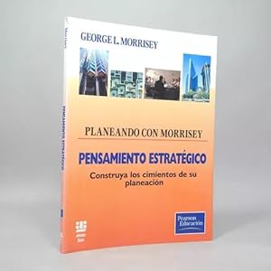 Seller image for Pensamiento Estratgico George L Morrisey Pearson 1996 P4 for sale by Libros librones libritos y librazos