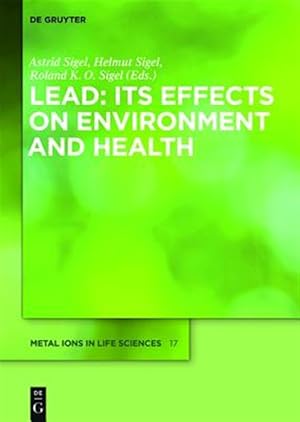 Immagine del venditore per Lead : Its Effects on Environment and Health venduto da GreatBookPrices
