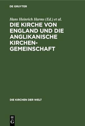 Seller image for Die Kirche Von England Und Die Anglikanische Kirchengemeinschaft -Language: german for sale by GreatBookPrices