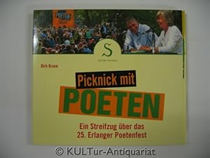 Bild des Verkufers fr Picknick mit Poeten: Ein Streifzug ber das 25. Erlanger Poetenfest zum Verkauf von KULTur-Antiquariat