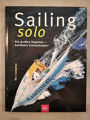 Sailing Solo: Die grossen Regatten  berühmte Einhandsegler.